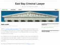 eastbaycriminallawyer.com