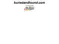 buriedandfound.com