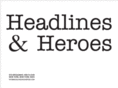 headlinesandheroes.com