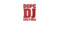 dope-dj-culture.com