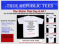 truerepublictees.com