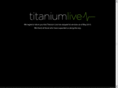 titaniumlive.com