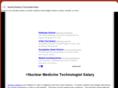 nuclearmedicinetechnologistsalary.com