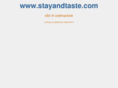 stayandtaste.com