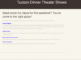 tucsondinnertheatershows.com