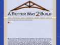 abetterway2build.com