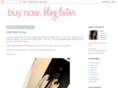 buynowbloglater.com