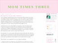 momtimesthree.com