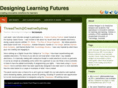 designinglearningfutures.com