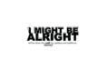 imightbealright.com