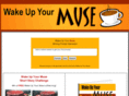 wakeupyourmuse.com