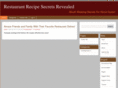 restaurantrecipesecretsrevealed.com