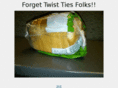 forgettwistties.info