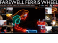 farewellferriswheel.com
