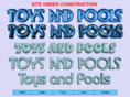 toysandpools.com