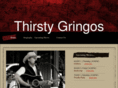 thirstygringos.com