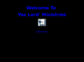 yeslordministries.org