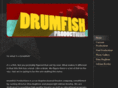 drumfishproductions.com