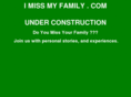 imissmyfamily.com