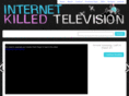 internetkilledtelevision.com