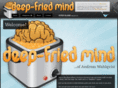 deepfriedmind.com