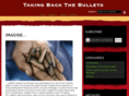 takingbackthebullets.com