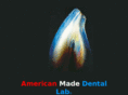 americanmadedental.com