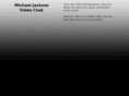 michaeljacksonvideochat.com