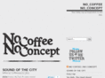 nocoffee-noconcept.com