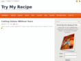 trymyrecipe.net