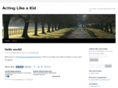 actinglikeakid.com