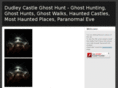 dudleycastleghosthunt.com