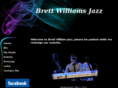 brettwilliamsjazz.com