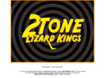 2tonelizardkings.com