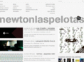 newtonlaspelotas.net