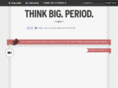 thinkbigperiod.com