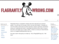 flagrantlywrong.com