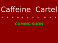 caffeinecartel.com