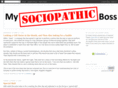 mysociopathicboss.com