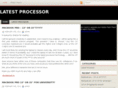 latestprocessor.com