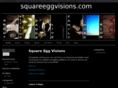 squareeggvisions.com