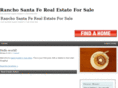 ranchosantaferealestateforsale.com