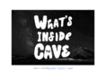 whatsinsidethecave.com