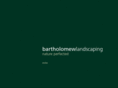 bartholomewlandscaping.com