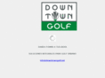 downtowngolf.net