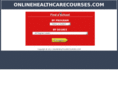 onlinehealthcarecourses.com