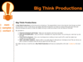 bigthinkproductions.com