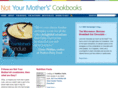 notyourmotherscookbook.com