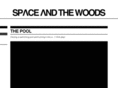 spaceandthewoods.com