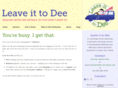 leaveittodee.com